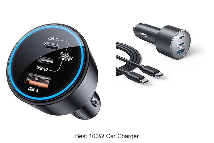 Top 12 Best 100W Car Charger That Will Blow Your Mind