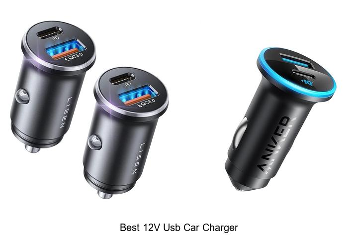 Top 12 Best 12V USB Car Charger You Can’t Miss!