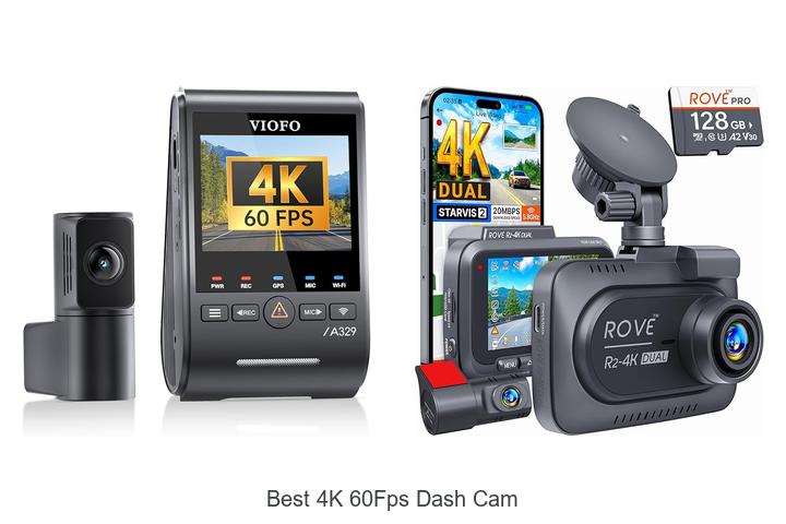 Top 12 Best 4K 60FPS Dash Cam That Will Blow Your Mind