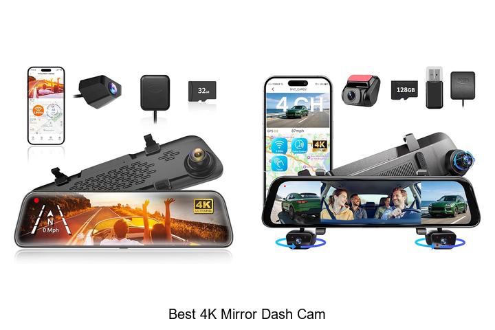 Top 12 Best 4K Mirror Dash Cam That Will Blow Your Mind