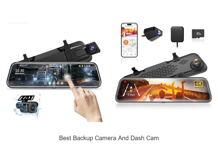 Top 12 Best Backup Camera and Dash Cam You Can’t Miss