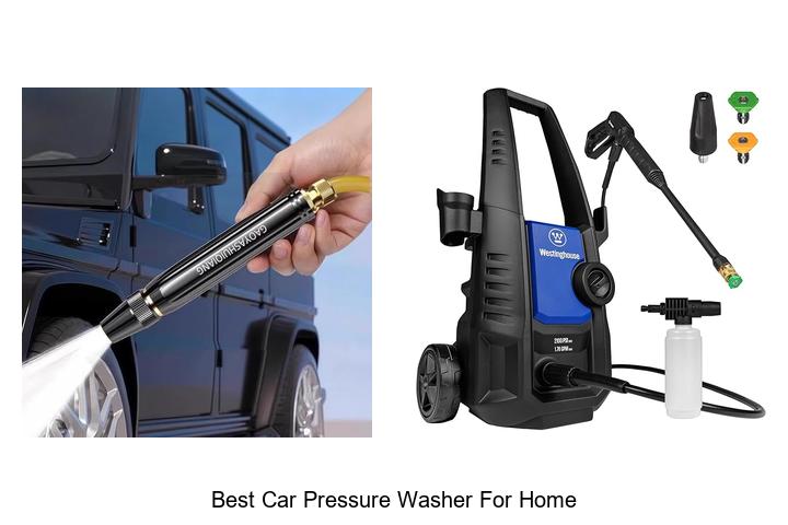 Top 12 Best Car Pressure Washer for Home You Must Try