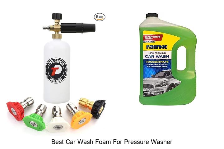 Top 12 Best Car Wash Foam For Pressure Washer Revealed!