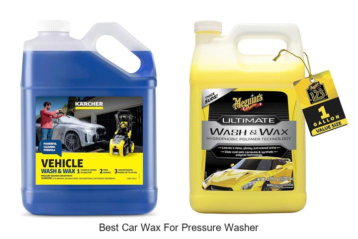 Top 12 Best Car Wax for Pressure Washer You Must Try!