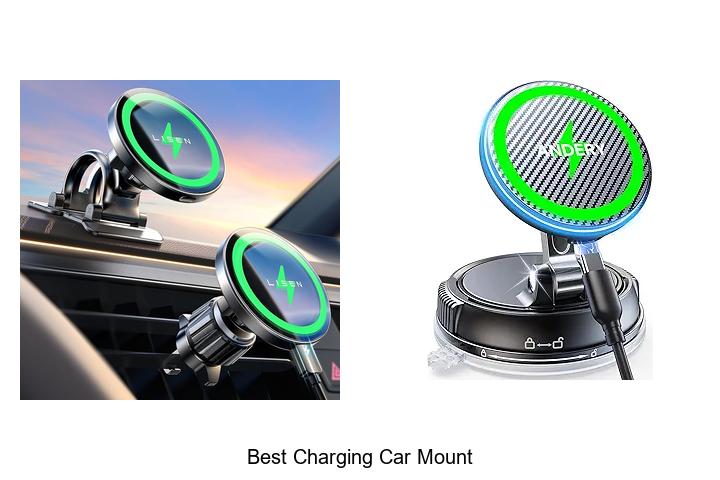 Top 12 Best Charging Car Mounts That Will Blow Your Mind