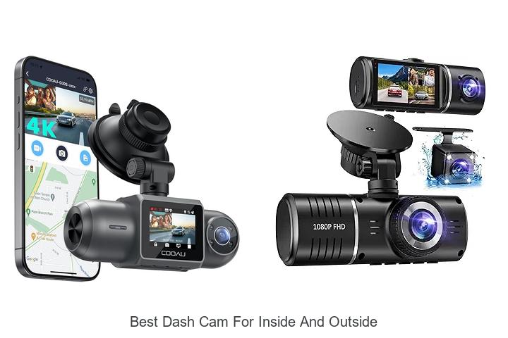 Top 12 Best Dash Cam for Inside and Outside Revealed!