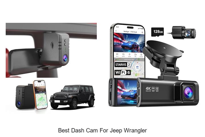 Top 12 Best Dash Cam For Jeep Wrangler You Can’t Miss
