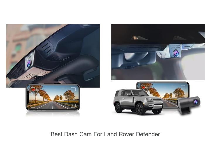 Top 12 Best Dash Cam For Land Rover Defender You Need Now