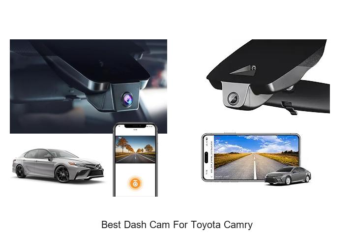 Top 12 Best Dash Cam for Toyota Camry You Can’t Miss