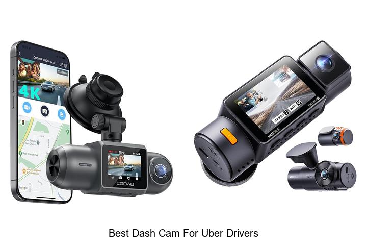 Top 12 Best Dash Cam For Uber Drivers You Can’t Miss