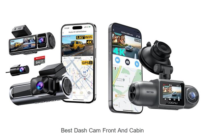 Top 12 Best Dash Cam Front and Cabin You Can’t Miss!