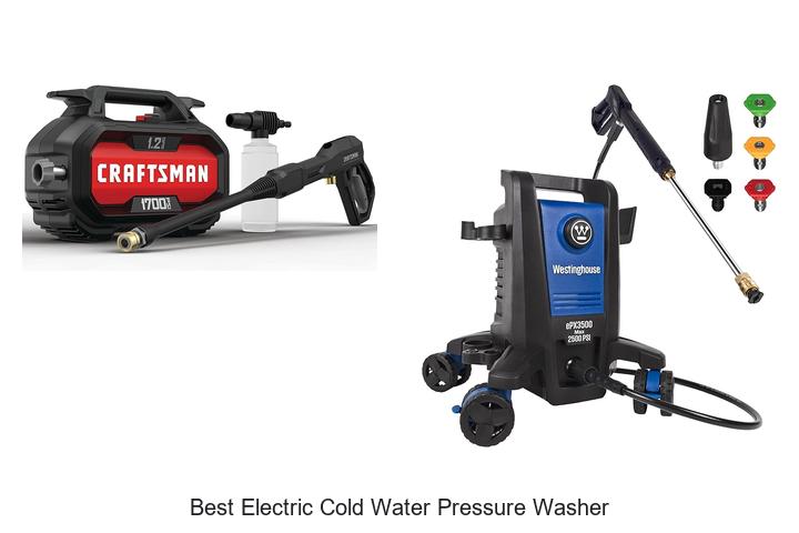 Top 12 Best Electric Cold Water Pressure Washer Revealed!