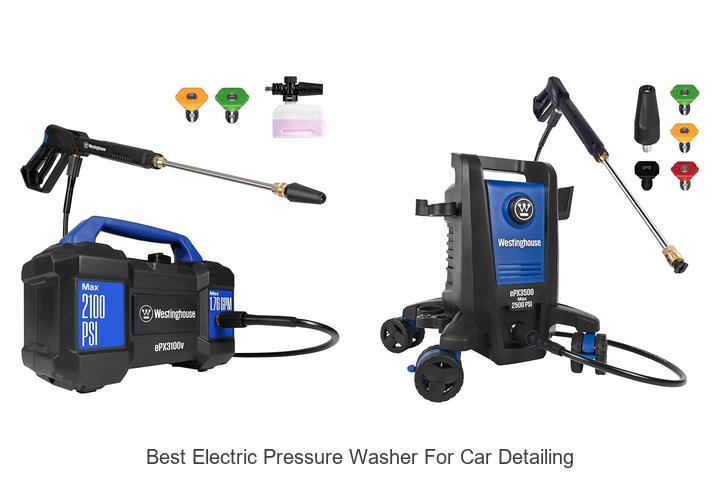 Top 12 Best Electric Pressure Washer For Car Detailing Now!