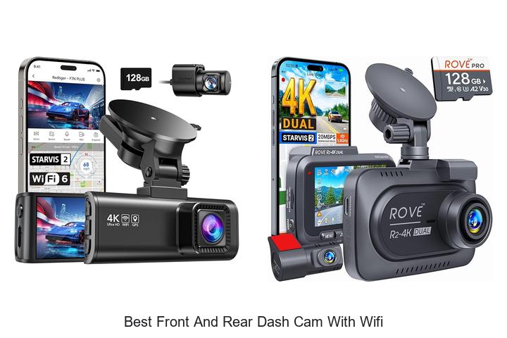 Top 12 Best Front and Rear Dash Cam With WiFi Revealed!