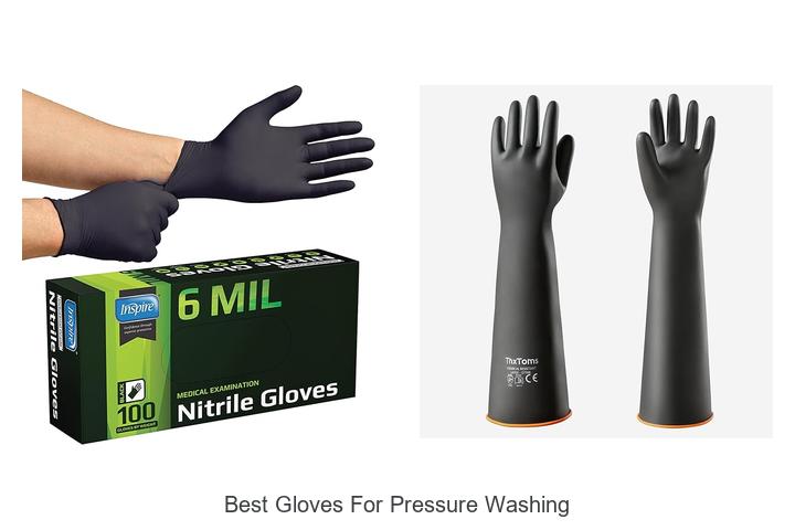 Top 12 Best Gloves for Pressure Washing You Need Now