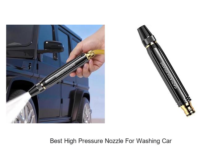 Top 12 Best High Pressure Nozzle For Washing Car Revealed!