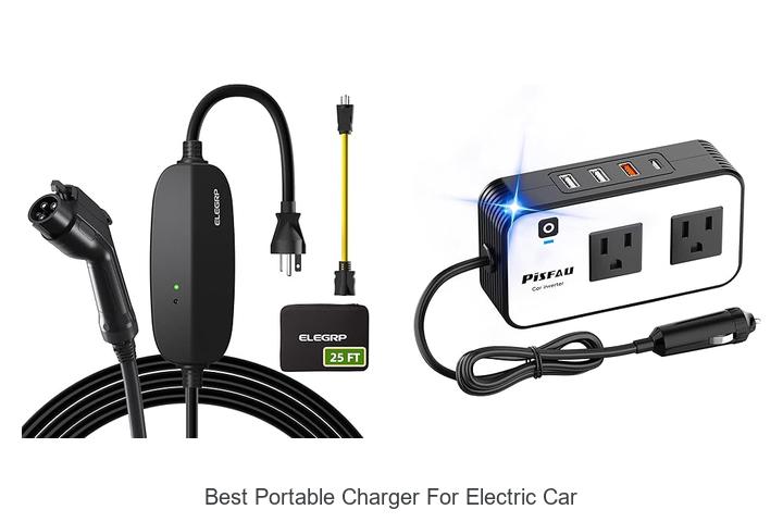 Top 12 Best Portable Charger For Electric Car You Need Now
