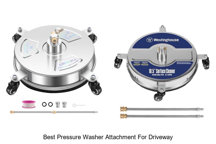 Top 12 Best Pressure Washer Attachment For Driveway Revealed!