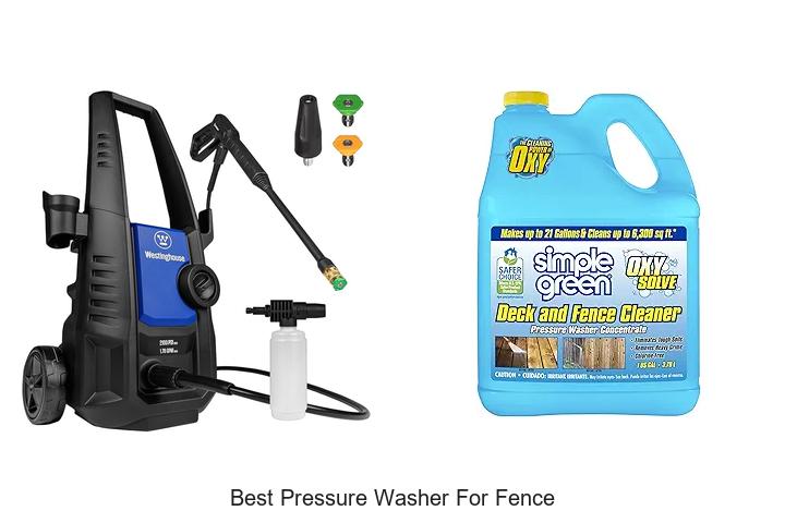 Top 12 Best Pressure Washer For Fence That Will Blow You Away
