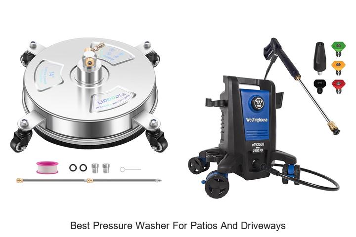 Top 12 Best Pressure Washer for Patios and Driveways Now!