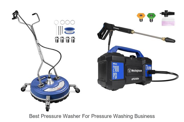 Top 12 Best Pressure Washer For Pressure Washing Business Now!