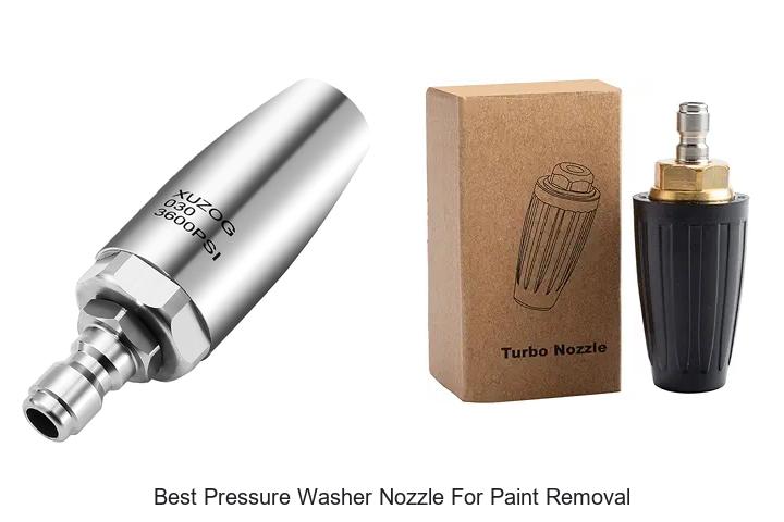 Top 12 Best Pressure Washer Nozzle for Paint Removal Revealed