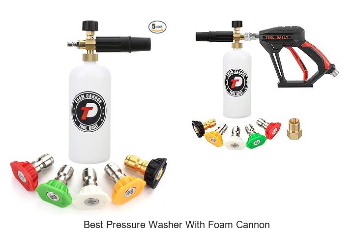 Top 12 Best Pressure Washer With Foam Cannon You Need Now