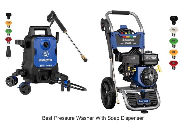 Top 12 Best Pressure Washer With Soap Dispenser You Need Now