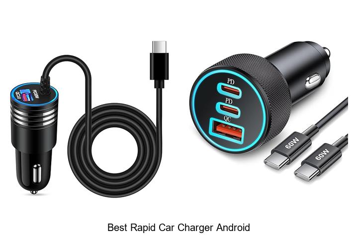 Top 12 Best Rapid Car Charger Android That Will Blow Your Mind