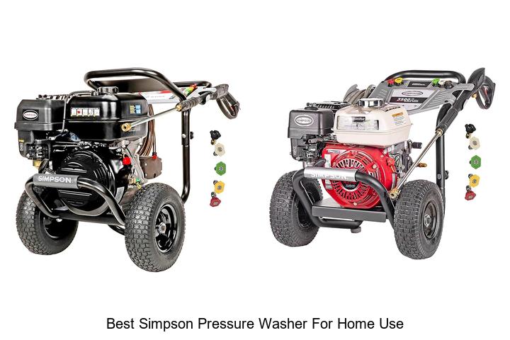 Top 12 Best Simpson Pressure Washer For Home Use Reviewed!