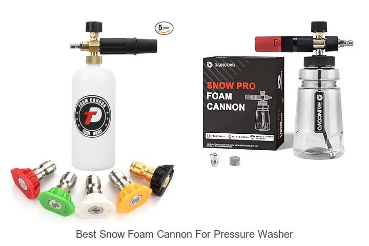 Top 12 Best Snow Foam Cannon For Pressure Washer Revealed!