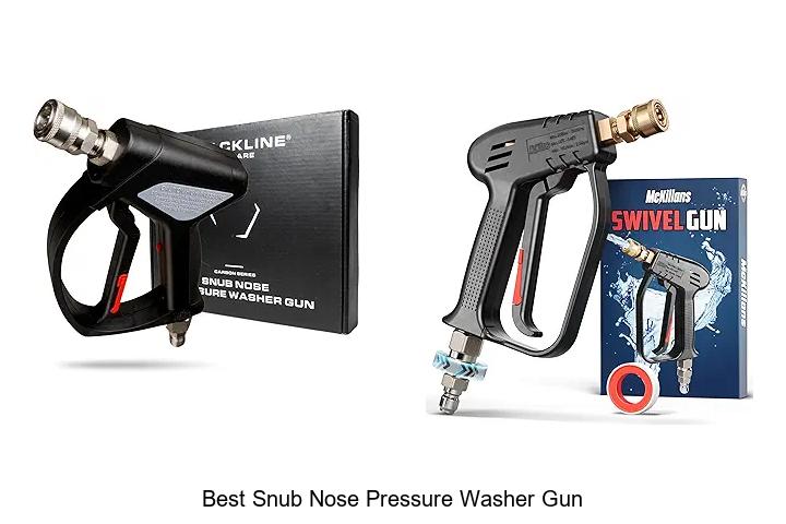 Top 12 Best Snub Nose Pressure Washer Gun Deals Unveiled