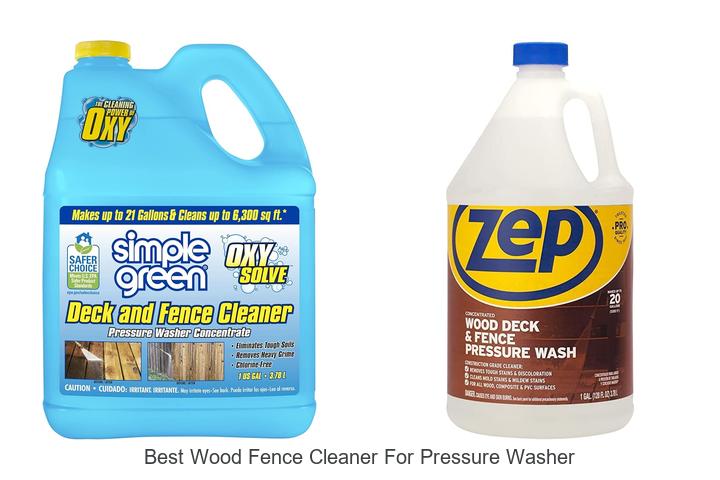 Top 12 Best Wood Fence Cleaner for Pressure Washer Revealed!
