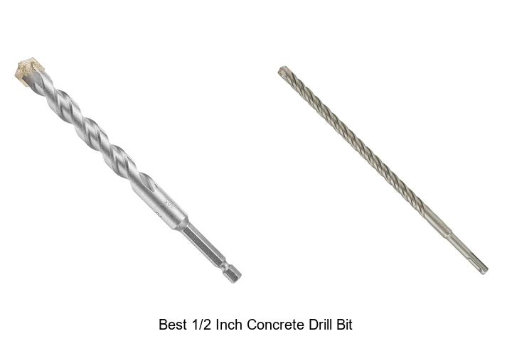 Top 12 Best 1/2 Inch Concrete Drill Bit You Can’t Miss!