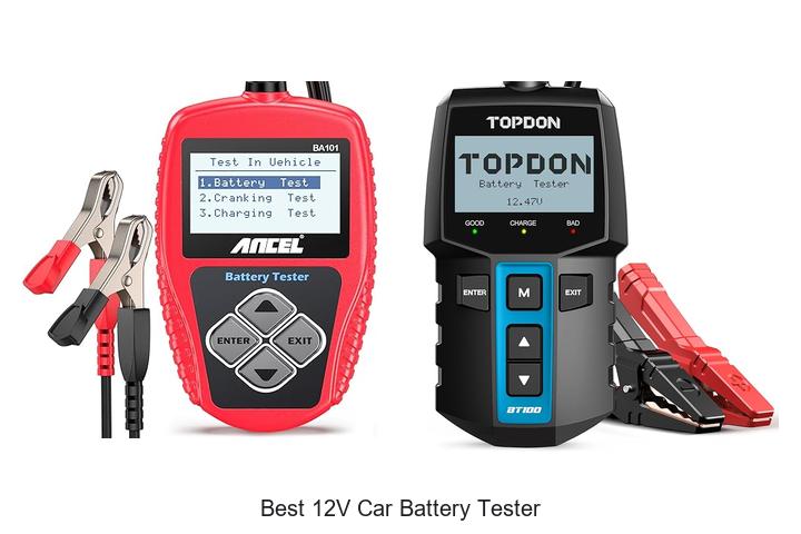 Top 12 Best 12V Car Battery Tester You Can’t Miss Today