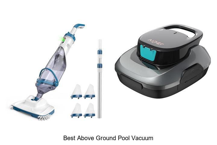 Top 12 Best Above Ground Pool Vacuum That Will Blow Your Mind