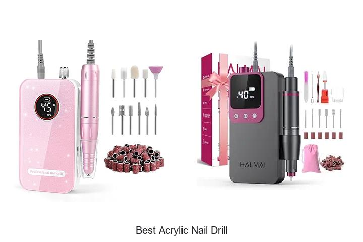 Top 12 Best Acrylic Nail Drill That Pros Swear By
