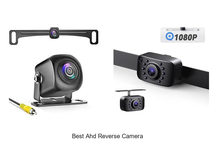 Top 12 Best AHD Reverse Camera That Will Blow Your Mind
