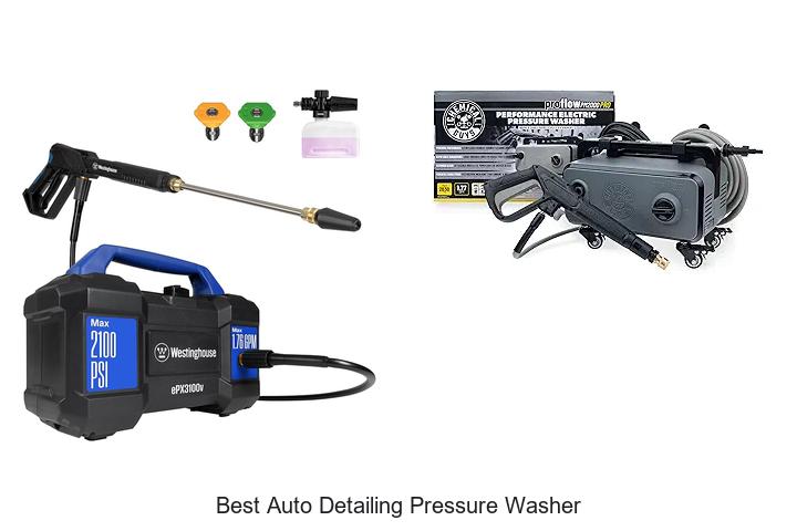 Top 12 Best Auto Detailing Pressure Washer You Need Now