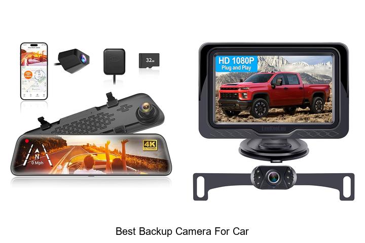 Top 12 Best Backup Camera For Car That Will Blow Your Mind
