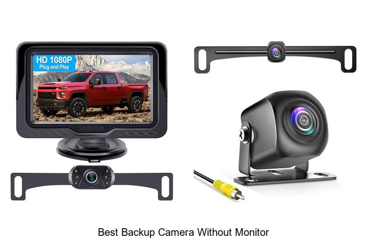 Top 12 Best Backup Camera Without Monitor You Need Now