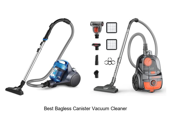 Top 12 Best Bagless Canister Vacuum Cleaner Picks Revealed