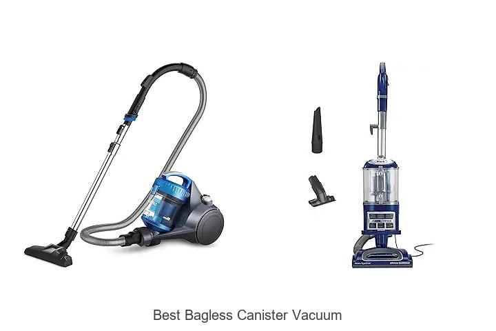 Top 12 Best Bagless Canister Vacuum You Can’t Miss!