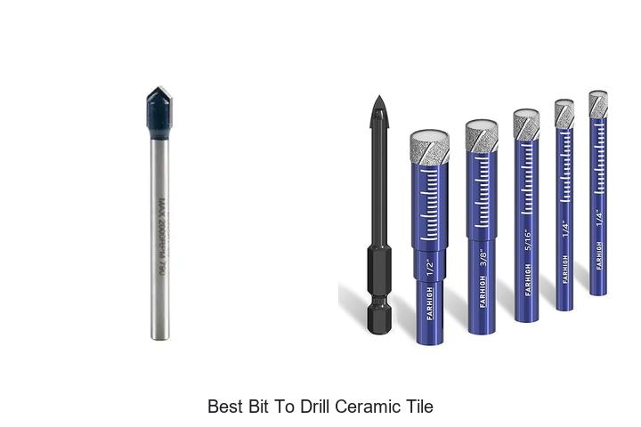 Top 12 Best Bit To Drill Ceramic Tile You Can’t Miss!