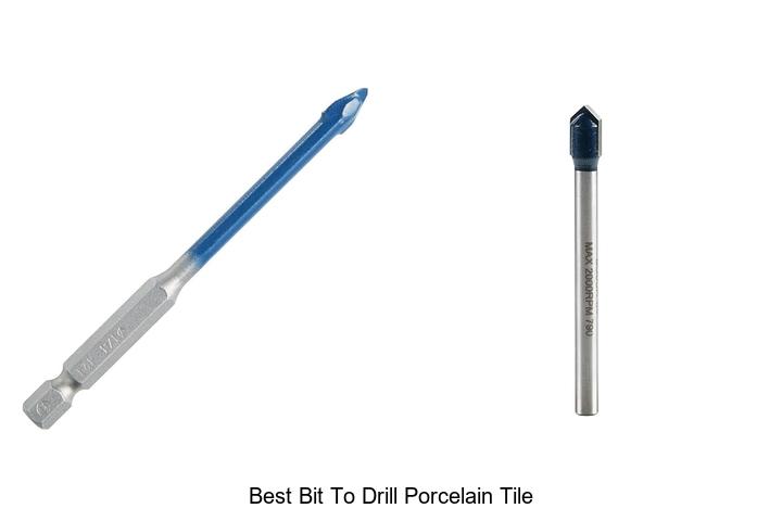 Top 10 Best Bit To Drill Porcelain Tile You Must Try Now!