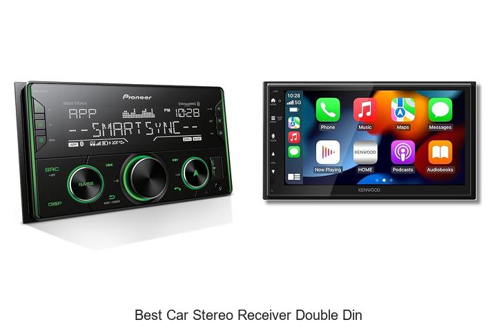 Top 12 Best Car Stereo Receiver Double Din You Need Now
