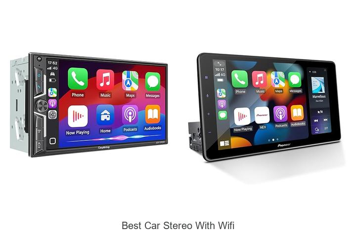 Top 12 Best Car Stereo With Wifi You Can’t Miss Today