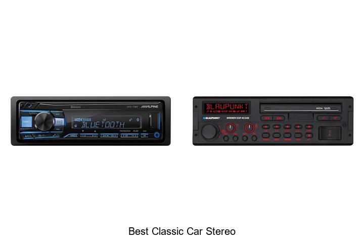 Top 12 Best Classic Car Stereo That Will Blow Your Mind