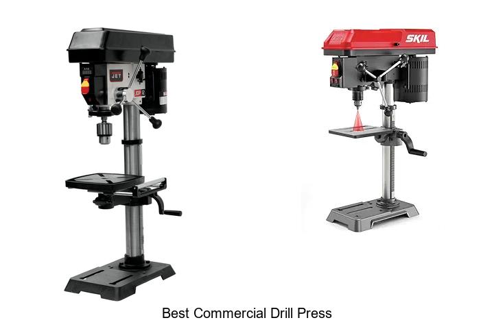 Top 10 Best Commercial Drill Press That Boosts Productivity