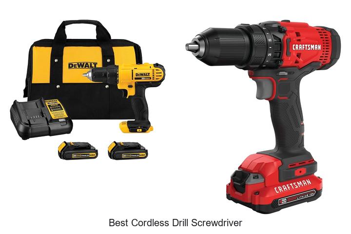 Top 12 Best Cordless Drill Screwdriver You Need Now